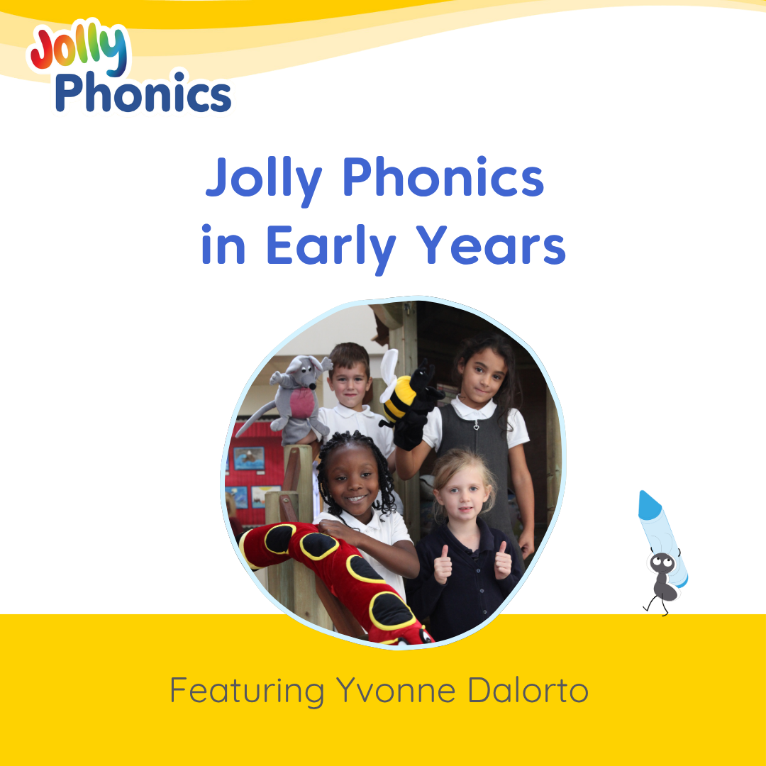 Jolly Phonics in Early Years