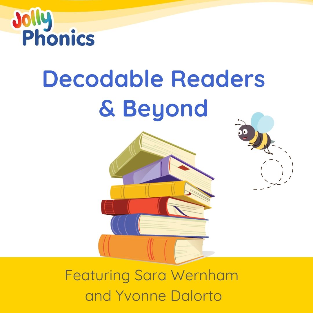 Decodable Readers & Beyond